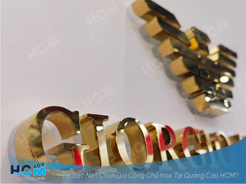 Chữ inox vàng gương sang trọng được gia công tại Quảng Cáo HCM